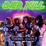 Overkill - Taking Over