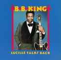 B.B. King - Lucille & Friends