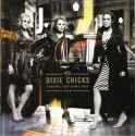 Dixie Chicks - Taking the Long Way