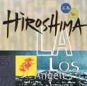 Hiroshima - L. A.