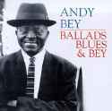 Andy Bey - Ballads, Blues & Bey