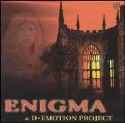 Enigma - D-Emotion Project