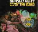 Canned Heat - Livin The Blues