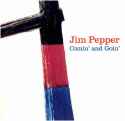 Jim Pepper - Comin' and Goin'