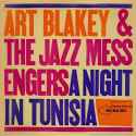 Art Blakey & The Jazz Messengers - A Night In Tunisia