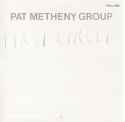 Pat Metheny - First Circle