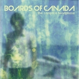 Boards Of Canada - The Campfire Headphase