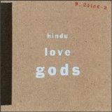 Hindu Love Gods - Hindu Love Gods