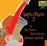 Ray Brown,John Clayton,Chtistian Mcbride - SuperBass 2
