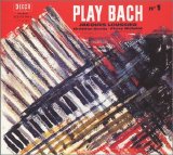 Classical Music - J.S. Bach : Jacques Loussier Trio : Play Bach No. 1