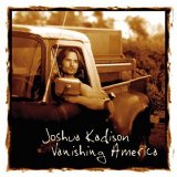 Joshua Kadison - Vanishing America