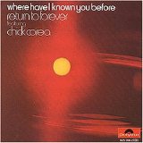 Return to Forever - Where Have I Known You Before