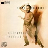 Bobby McFerrin - Spontaneous Inventions