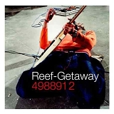 Reef - Getaway