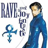 Prince - Rave Un2 the Joy Fantastic