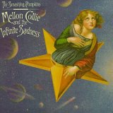 Smashing Pumpkins - Mellon Collie and the Infinite Madness