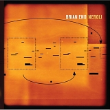Brian Eno - Neroli