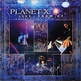 Planet X - Live From Oz