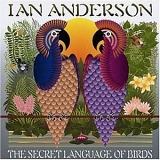 Ian Anderson - The Secret Language of Birds
