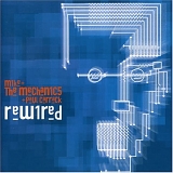 Mike & The Mechanics & Paul Carrack - Rewired