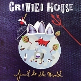 Crowded House - Farewell To The World: Live at Sydney Opera House