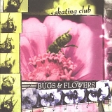 Skating Club - Bugs and Flowers