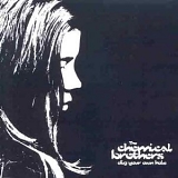 Chemical Brothers - Dig Your Own Hole