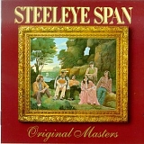 Steeleye Span - Original Masters