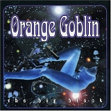 Orange Goblin - the big black