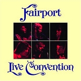 Fairport Convention - Live Convention