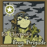 Les Claypool's Frog Brigade - Live Frogs: Set 2