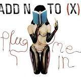 Add N to (X) - Plug me in (Single)