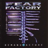 Fear Factory - Demanufacture