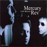 Mercury Rev - Little Rhymes