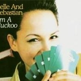 Belle & Sebastian - I'm A Cuckoo