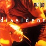 Pearl Jam - Dissident