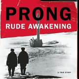 Prong - Rude Awakening