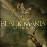 The Black Maria - Lead Us To Reason