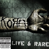 Korn - Live & Rare