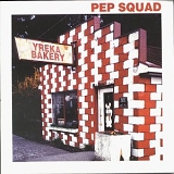 Pep Squad - Yreka Bakery