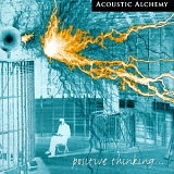 Acoustic Alchemy - Positive Thinking...