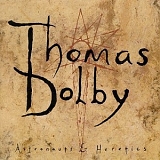 Thomas Dolby - Astronauts & Heretics