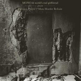 Mono & World's End Girlfriend - Palmless Prayer/Mass Murder Refrain