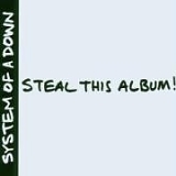 System of a Down - Steal This Album