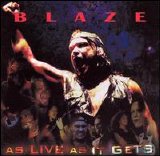 Blaze - As Live as it Gets