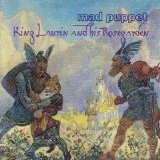 Mad Puppet - King Laurin and his Rosegarden