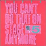 Zappa, Frank (and the Mothers) - You Can't Do That on Stage Anymore, Vol. 5 (Disc 2)