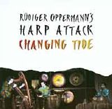 Rudiger Oppermann's Harp Attack - Changing Tide