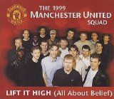 Manchester United - Lift It High (All About Belief)