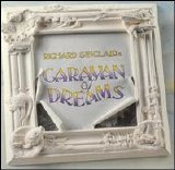 Richard Sinclair - Richard Sinclair's Caravan Of Dreams